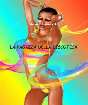 Cover of La ragazza della discoteca