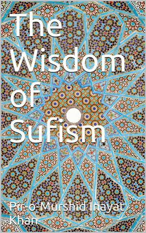 Cover of the book The Wisdom of Sufism by H. Pepwell