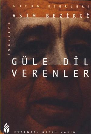 Cover of the book Güle Dil Verenler by Melek Özlem Sezer