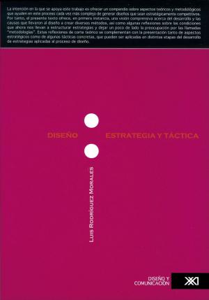 Cover of the book Diseño: estrategia y táctica by Núria Perpinyà