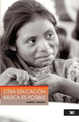 Cover of the book Otra educación básica es posible by Guadalupe González, Olga Pellicer