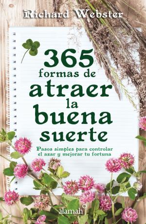 Book cover of 365 formas de atraer la buena suerte
