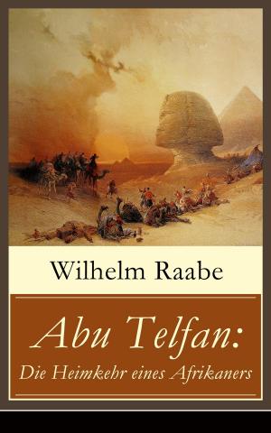 Book cover of Abu Telfan: Die Heimkehr eines Afrikaners