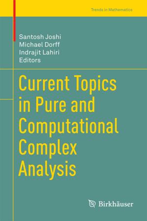 Cover of the book Current Topics in Pure and Computational Complex Analysis by Rita Pandey, Sanjay Bali, Nandita Mongia