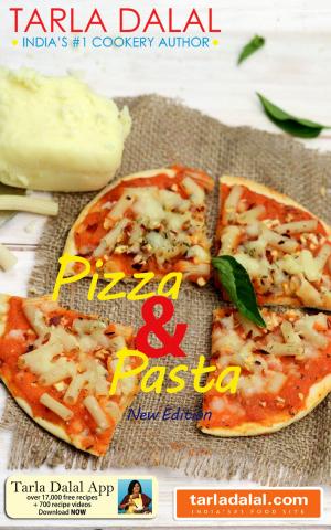 Cover of the book Pizza & Pasta by Tarla Dalal
