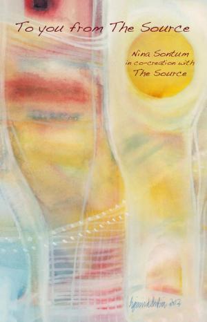 Book cover of To you from The Source 