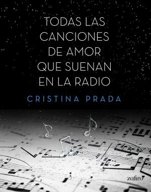 Book cover of Todas las canciones de amor que suenan en la radio