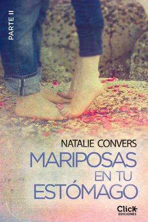 Cover of the book Mariposas en tu estómago (Segunda entrega) by Megan Miller