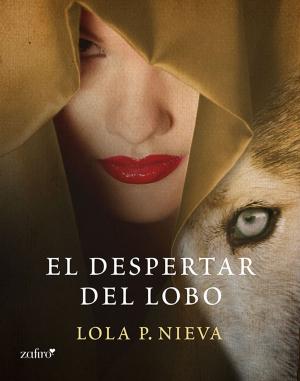 Cover of the book El despertar del lobo by Lucía Taboada, Ester Córcoles