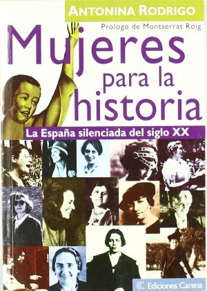 Cover of the book Mujeres para la historia by Rui Vaz de Cunha
