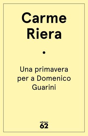 Book cover of Una primavera per a Domenico Guarini