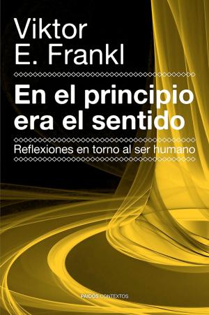 Cover of the book En el principio era el sentido by David Viñas Piquer
