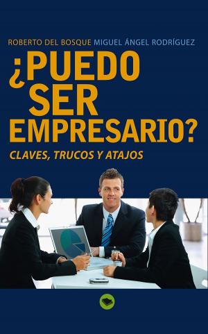 Cover of the book ¿Puedo ser empresario? by Mario Carrasco Contero