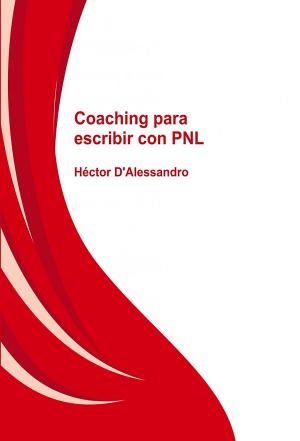 Cover of the book Coaching para escribir con PNL by Mariano Cruz Onate