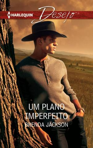 Cover of the book Um plano imperfeito by Maureen Child