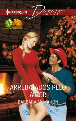 bigCover of the book Arrebatados pelo amor by 