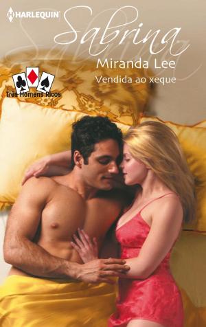Cover of the book Vendida ao xeque by Melanie Milburne