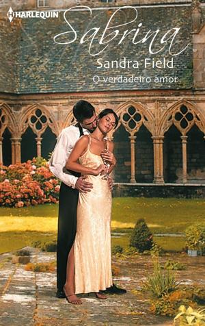 Cover of the book O verdadeiro amor by Barbara McMahon, Lucy Clark, Catherine Spencer
