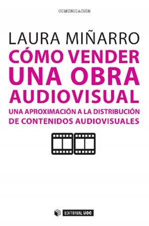 Cover of the book Cómo vender una obra audiovisual by José Ramón Rodríguez Bermúdez