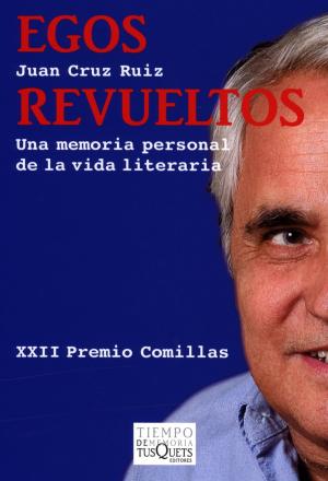 Cover of the book Egos revueltos by Lorenzo Silva
