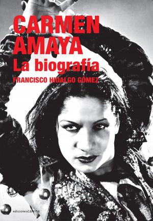 Cover of the book Carmen Amaya by Rui Vaz de Cunha