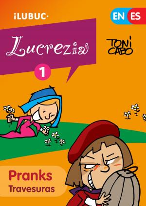Cover of the book Pranks / Travesuras (Lucrezia 1) by David Crookes