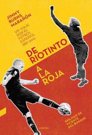 Book cover of De Riotinto a la Roja