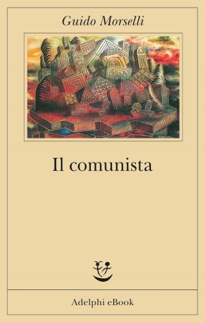 Cover of the book Il comunista by Thomas Bernhard