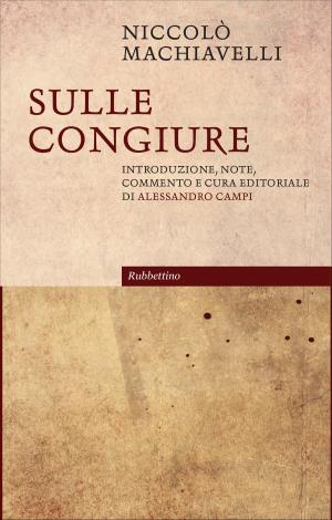 Cover of the book Sulle congiure by Astolphe De Custine