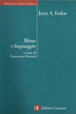 Cover of the book Mente e linguaggio by Franca Pinto Minerva, Franco Frabboni