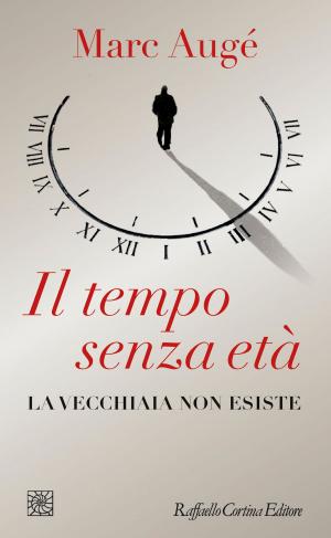 Cover of the book Il tempo senza età by Davide Zoletto