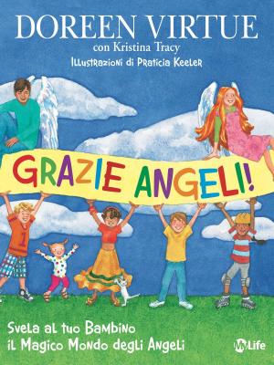 Cover of the book Grazie Angeli by Jerry Hicks, Esther Hicks