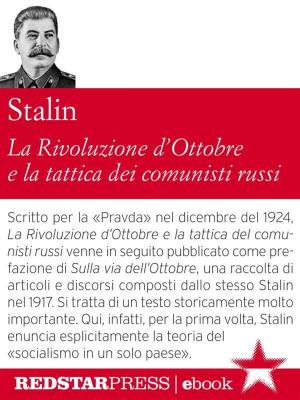 Cover of the book La Rivoluzione d'Ottobre e la tattica dei comunisti russi by Cristiano Armati