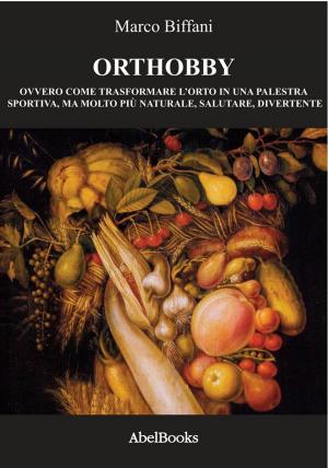 Cover of the book Orthobby by Caterina Capalbo