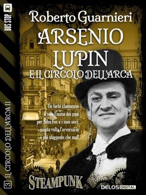 Book cover of Arsenio Lupin e il Circolo dell'Arca