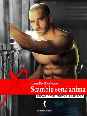 Cover of the book Uno scambio senz’anima by Francesca Ferreri Luna