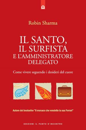 Cover of the book Il santo, il surfista e l'amministratore delegato by Nicolás Pauccar Calcina