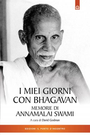 Cover of the book I miei giorni con Bhagavan by David J. Pollay