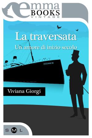 Book cover of La traversata. Un amore di inizio secolo
