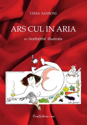Cover of the book Ars cul in aria by Maria Zerva