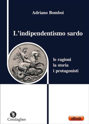 Cover of the book L’indipendentismo sardo by Vindice Lecis