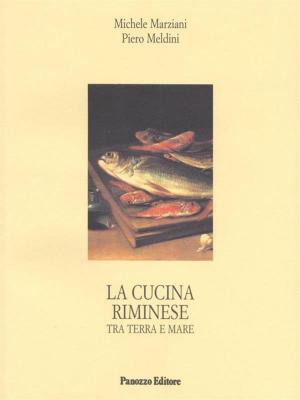 Cover of the book La cucina riminese by Graziano Pozzetto