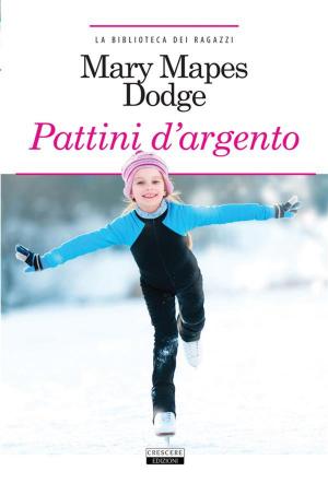 Cover of the book Pattini d'argento by Frances Hodgons Burnett