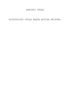 Cover of the book Discussioni sulla razza bovina frisona by Maurizio Miotto