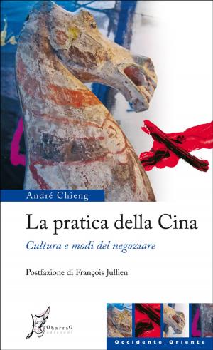 Cover of the book La pratica della Cina by Davide Tacchini