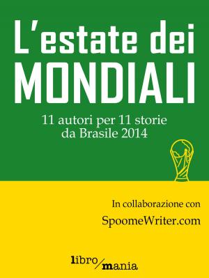 Cover of the book L'estate dei mondiali by Tommaso Carbone