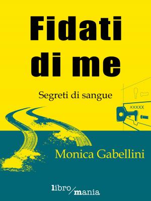 Cover of the book Fidati di me by Irma Cantoni