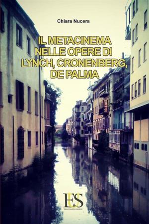 Cover of Il metacinema nelle opere di Lynch, Cronenberg, De Palma
