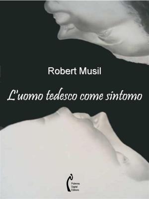 Cover of the book L'uomo tedesco come sintomo by Jacques Nassif, Franco Quesito, Giovanni Sias