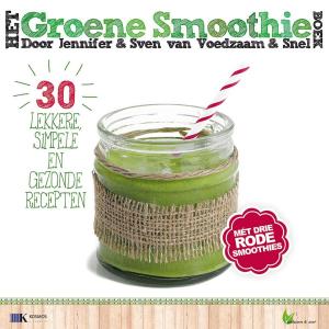 Cover of the book Het groene smoothiesboek by Sarah E. Ladd